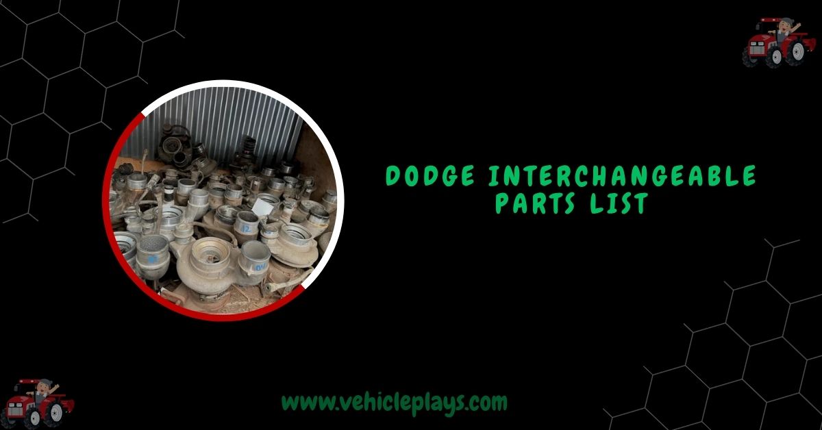 Dodge Interchangeable Parts List